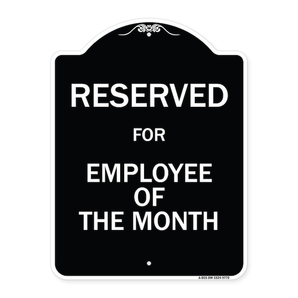 Signmission Designer Series-Reserved For Employee Of The Month Black & White, 24" x 18", BW-1824-9770 A-DES-BW-1824-9770 - main